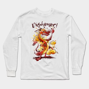 Dishonor Long Sleeve T-Shirt